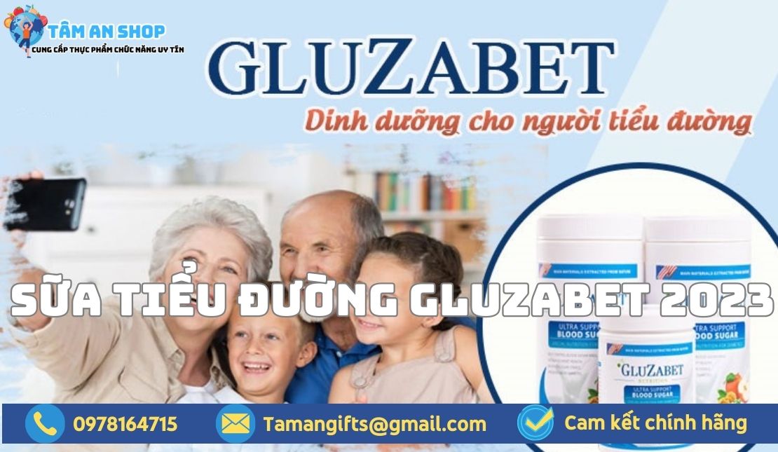 Sữa tiểu đường Gluzabet 2023