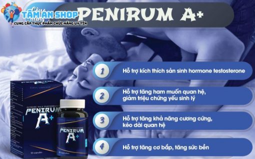 Hiệu quả khi sử dụng viên uống Penirum A+