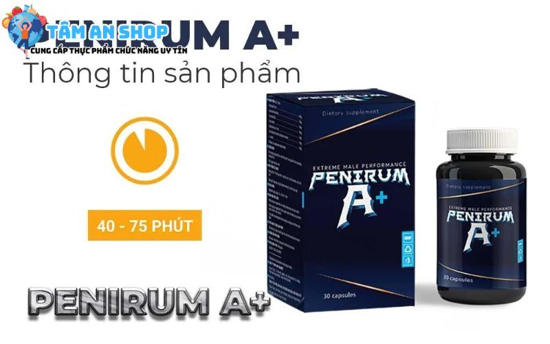 Thông tin sản phẩm Penirum A+ 