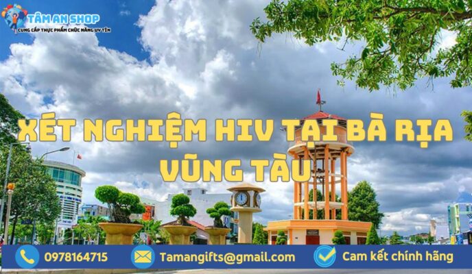 Xét nghiệm HIV tại Bà Rịa Vũng Tàu